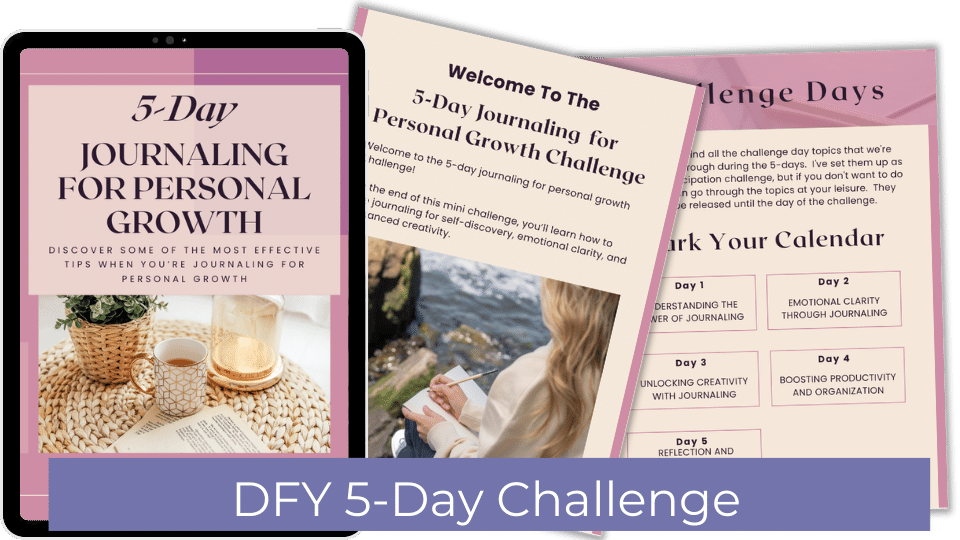 Done-For-You Challenge: Journaling For Personal Growth