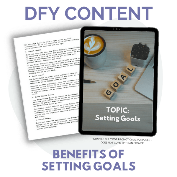 DFY Content: 8 Benefits of Setting Goals (LIMITED PLR)