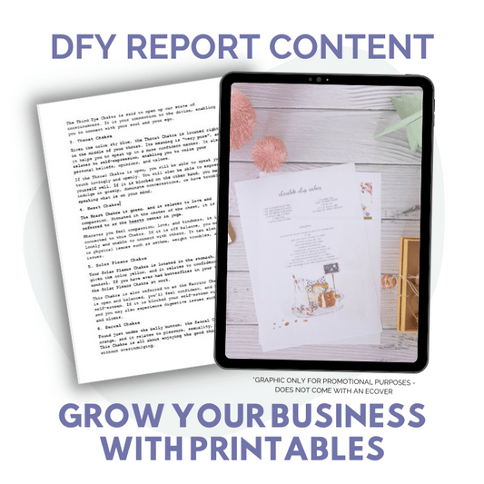 DFY Report: Grow Your Business with Printables