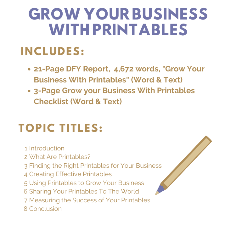 DFY Report: Grow Your Business with Printables