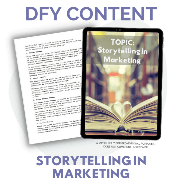 DFY Content: Storytelling in Marketing