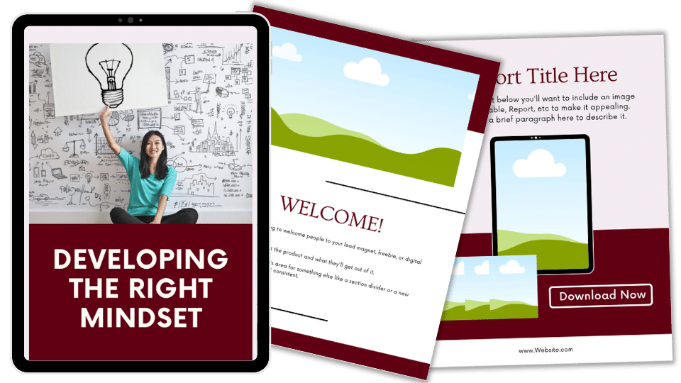 Done-For-You Report & eCourse: Developing the Right Mindset