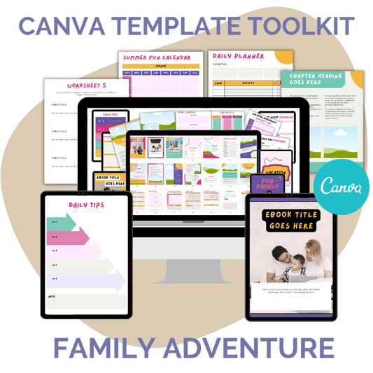 CANVA TEMPLATE TOOLKIT: FAMILY ADVENTURE