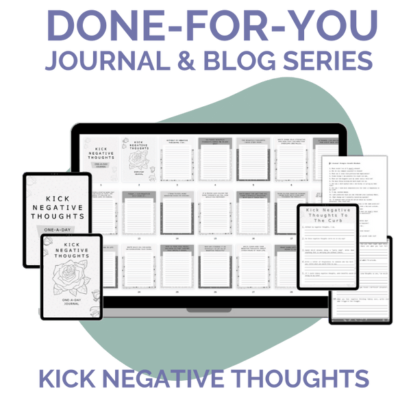 Done-For-You Journal With Prompts: Kick Negative Thoughts