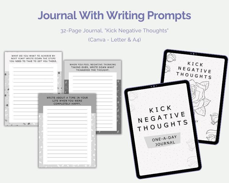 Done-For-You Journal With Prompts: Kick Negative Thoughts