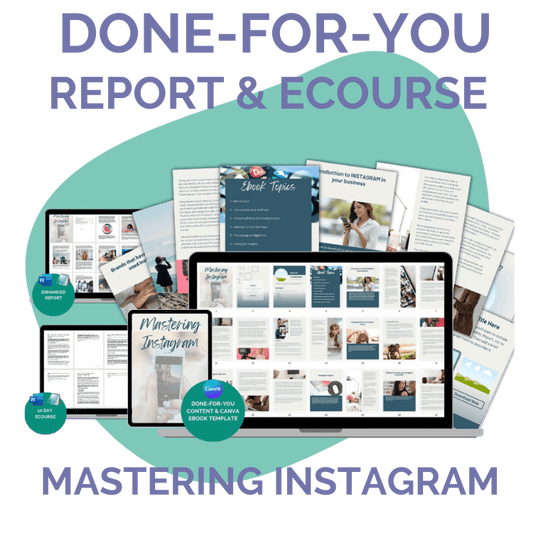 Done-For-You Report & eCourse: Mastering Instagram