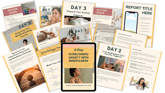 Done-For-You Challenge: Overcoming Anxiety With Mindfulness