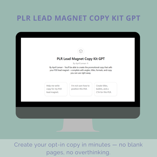 PLR Lead Magnet Copy Kit GPT — Create High-Converting Opt-In Copy Fast