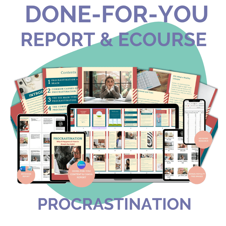 Done-For-You Report & eCourse: Procrastination