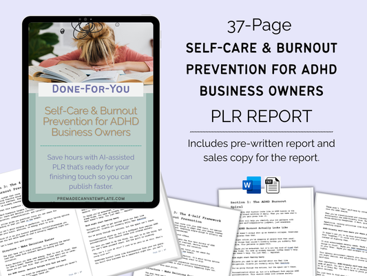 Self-Care & Burnout Prevention for ADHD Business Owners – 37-Page PLR Report + Sales Copy