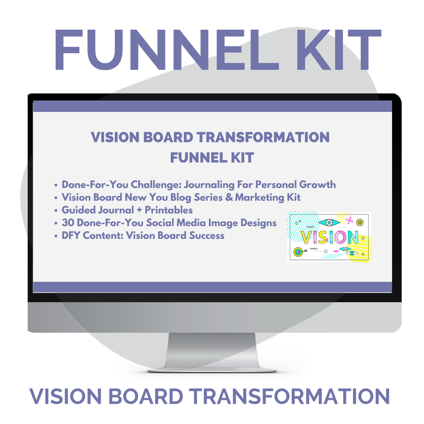 Funnel: Vision Board Transformation