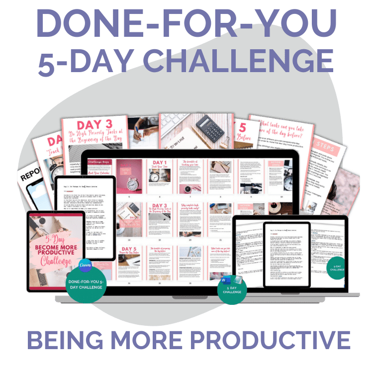 Done-For-You Challenge: Being More Productive