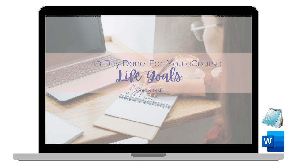 Done-For-You Report & eCourse: Empowered Goals