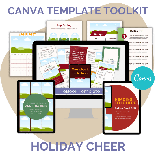 CANVA TEMPLATE TOOLKIT: HOLIDAY CHEER