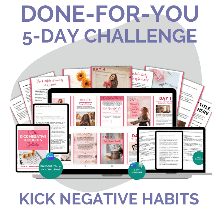 Done-For-You Challenge: Kick Your Negative Thoughts To The Curb