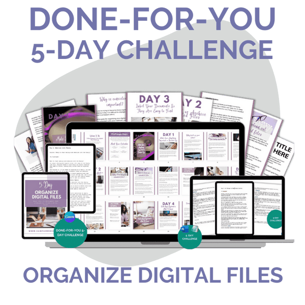 Done-For-You Challenge: Organize Digital Files