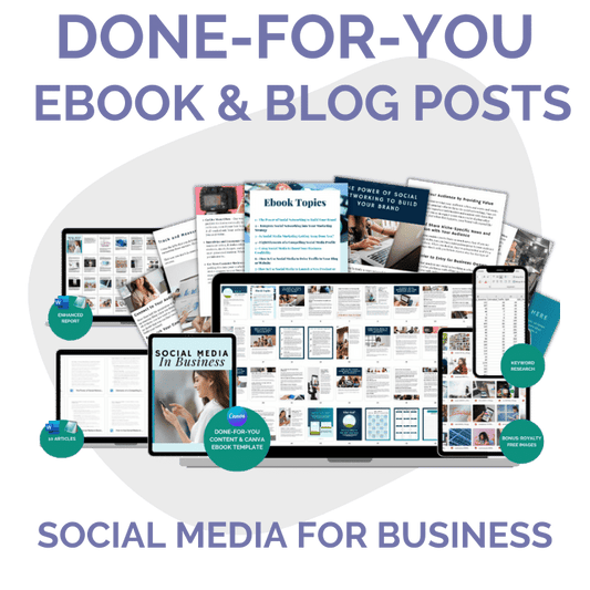 Done-For-You eBook & Blog Posts: Social Media For Business